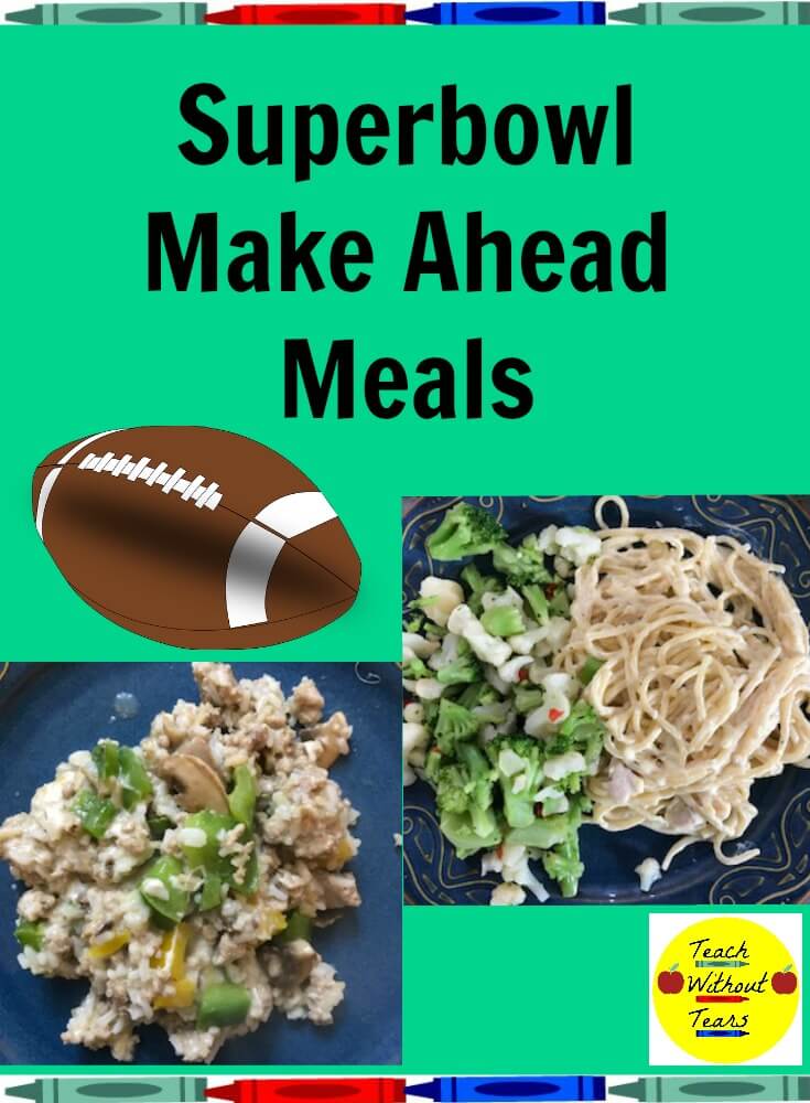 Destress this week with Superbowl Make Ahead Meals.