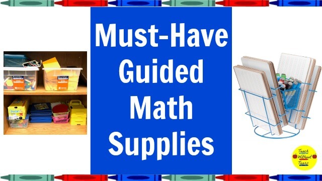 Guided math is the best way to meet all your students' needs. Here are some must-have guided math supplies.