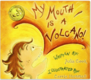 My Mouth is a Volcano, one of the back to school picture books