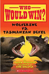 Who Would Win? Wolverine or Tasmanian Devil to teach text structures