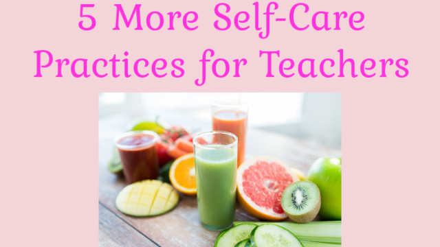 Learn about 5 more self-care practices for teachers in this week's episode of the Self-Care Community Podcast for Teachers.