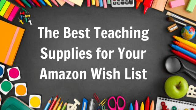 Teachers, stop spending your own money, and discover the best teaching supplies for your Amazon wish list.