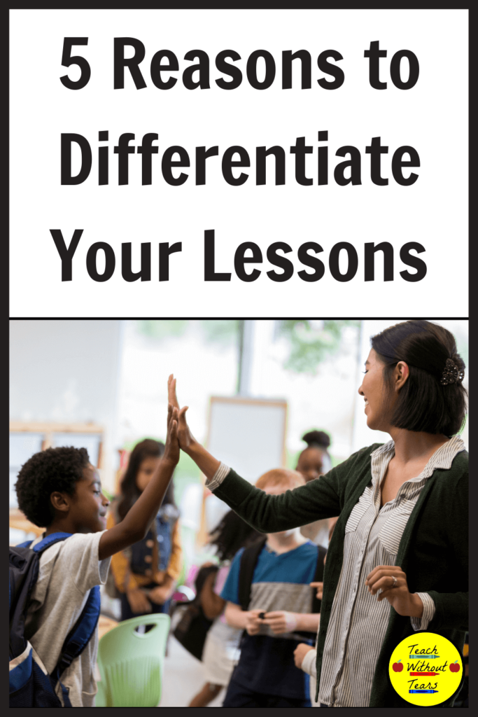 Learn 5 reasons why you should differentiate your lessons as an elementary teacher.