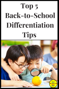 These 5 back-to-school differentiation tips will help you meet the needs of all the students in your classroom.